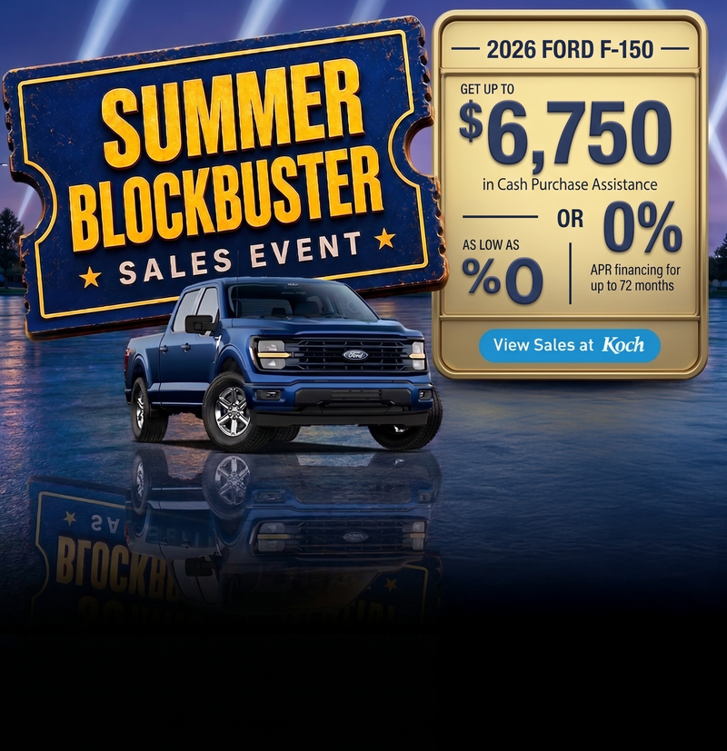 Koch Ford Sales Event: Get up to $6,750 in cash purchase assistance or as low as 0% APR financing for up to 72 months on a 2026 Ford F-150 dealership